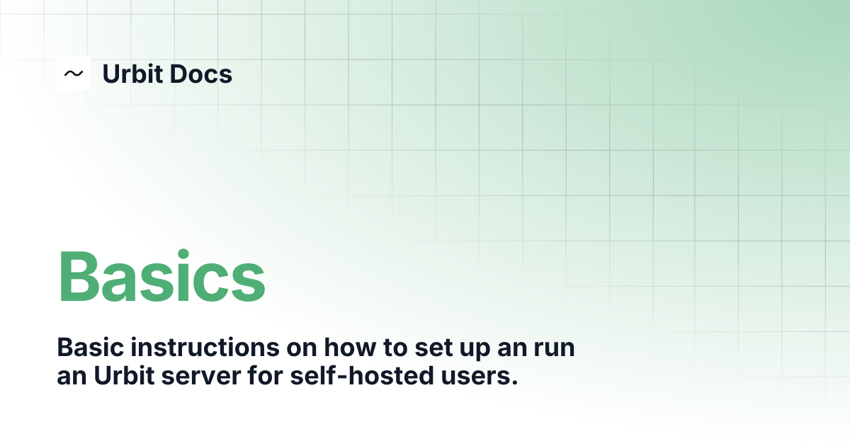Basics | Urbit Docs