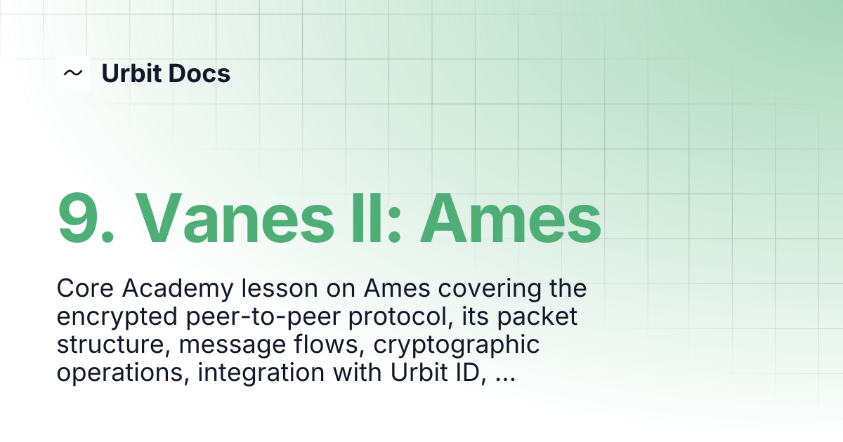 9. Vanes II: Ames | Urbit Docs