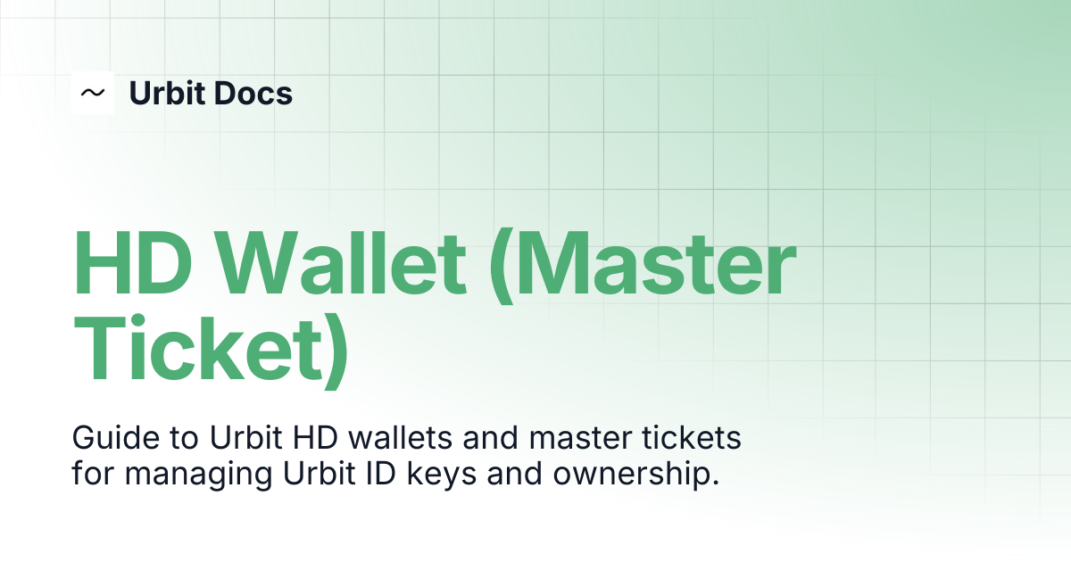 HD Wallet (Master Ticket) | Urbit Docs