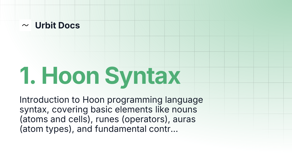 1. Hoon Syntax | Urbit Docs