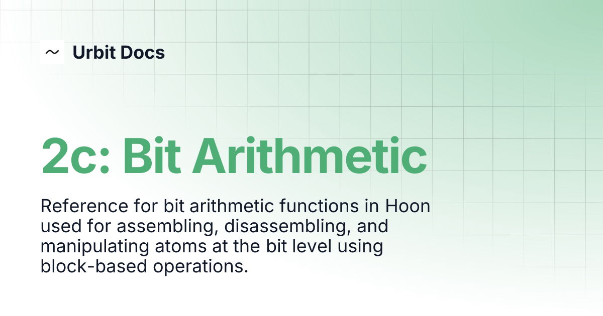 2c: Bit Arithmetic | Urbit Docs