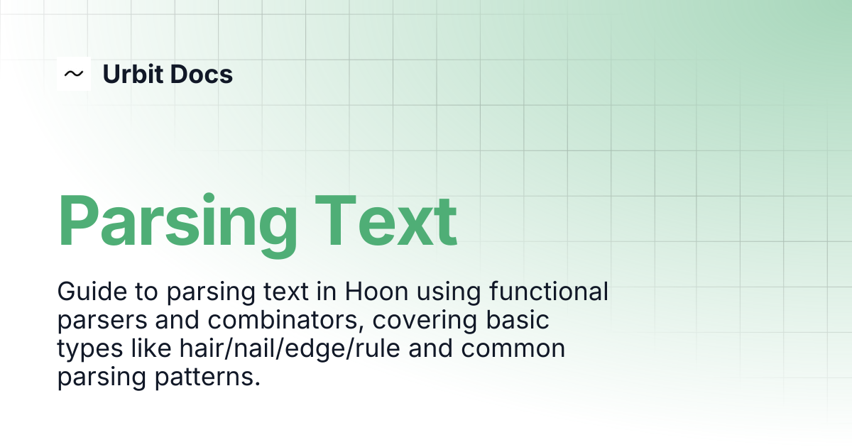 Parsing Text | Urbit Docs