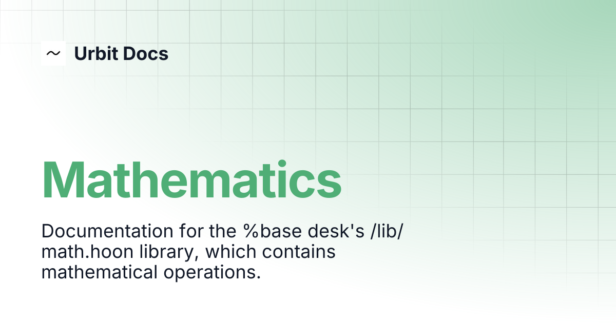 Mathematics | Urbit Docs
