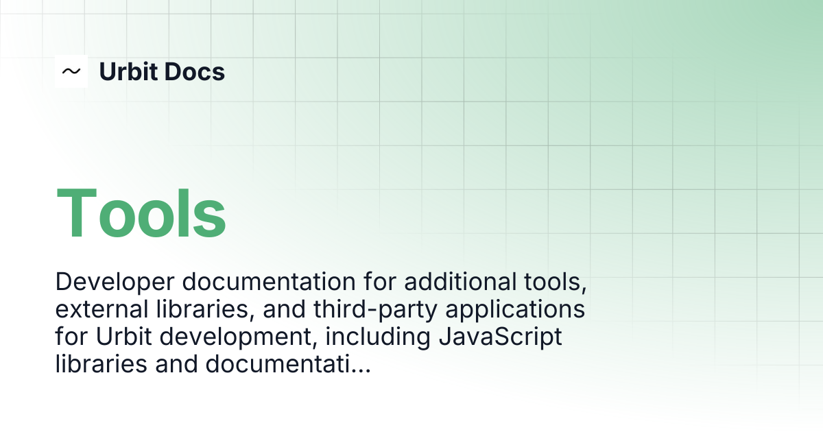 Tools | Urbit Docs