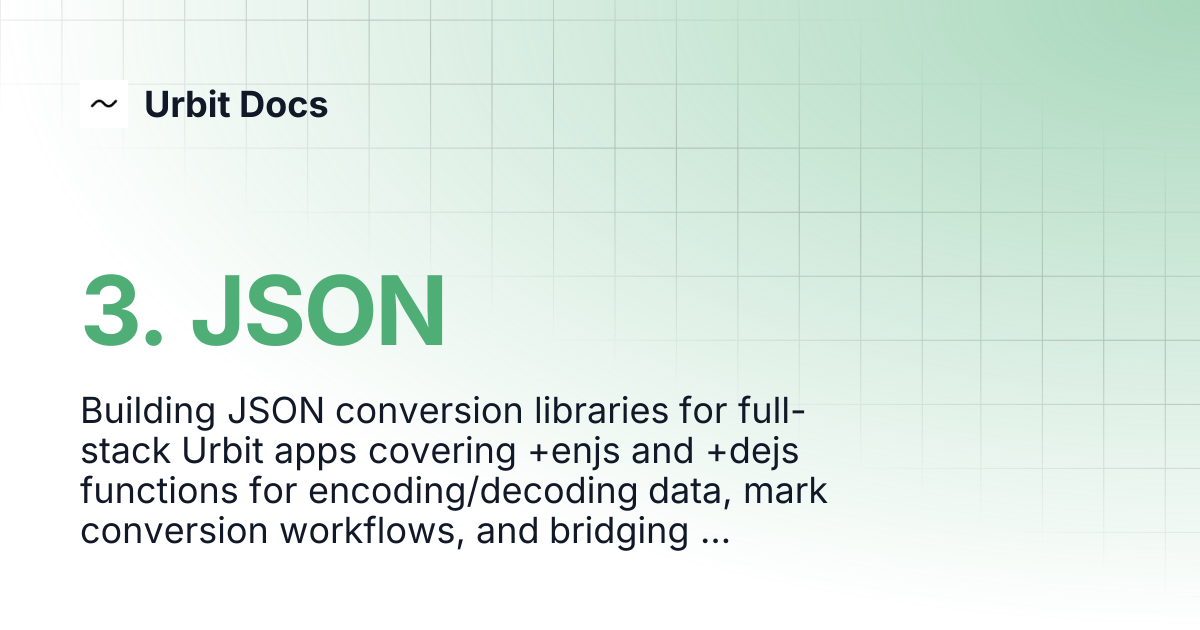 3. JSON | Urbit Docs