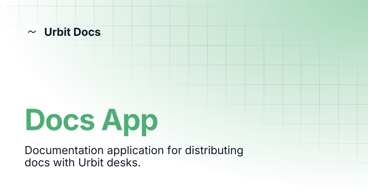 Docs App | Urbit Docs