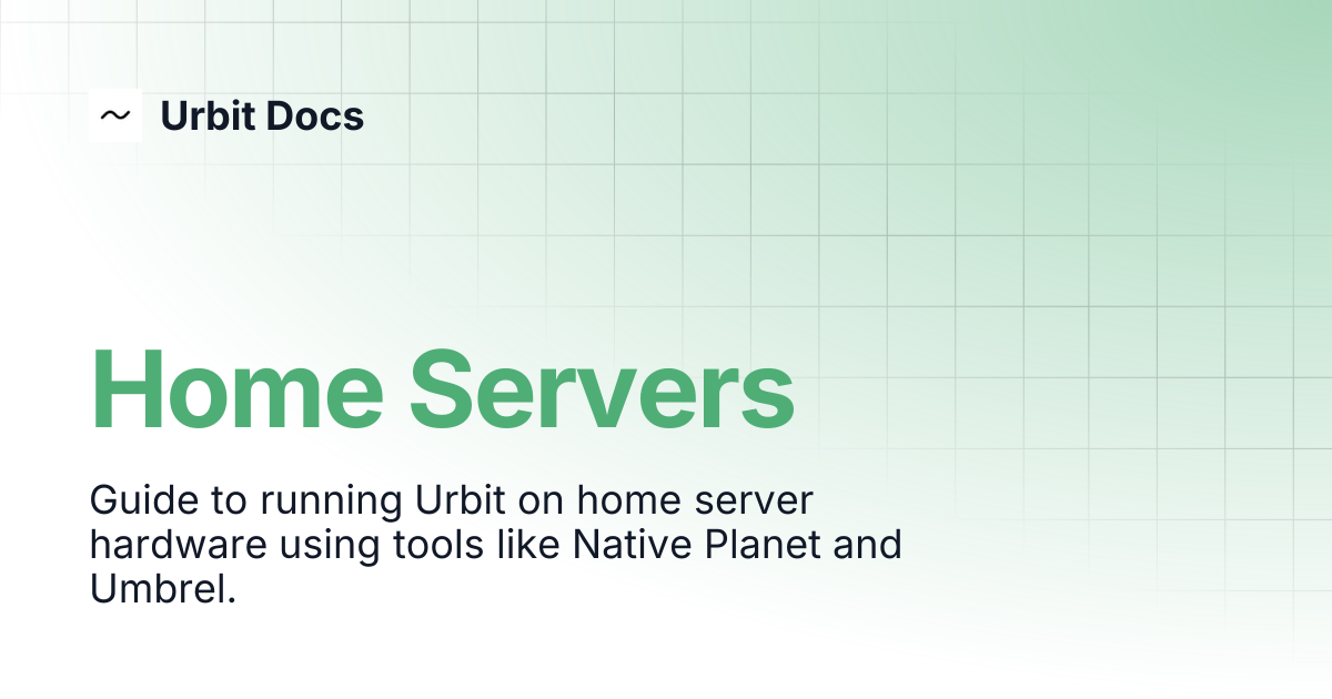 Home Servers | Urbit Docs
